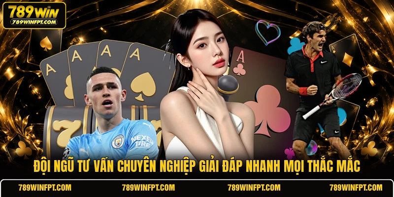 Đội ngũ tư vấn chuyên nghiệp giải đáp nhanh mọi thắc mắc 